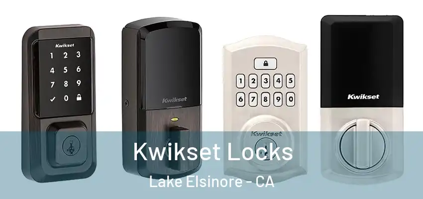  Kwikset Locks Lake Elsinore - CA