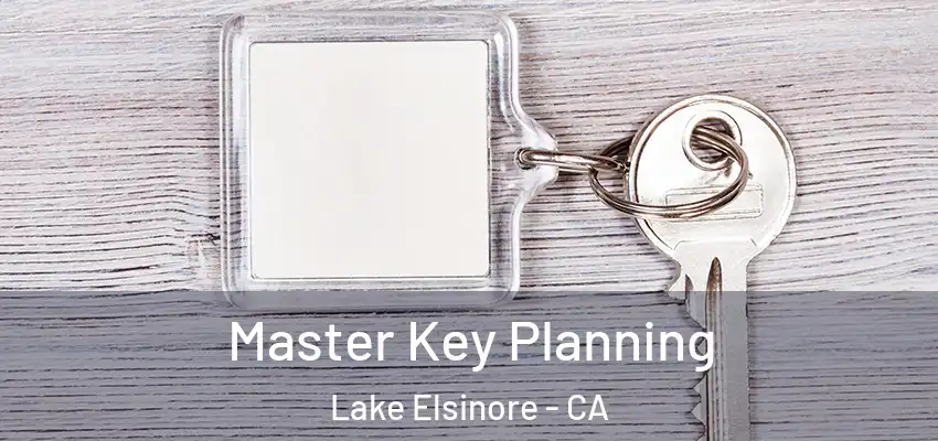  Master Key Planning Lake Elsinore - CA