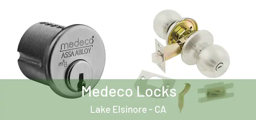  Medeco Locks Lake Elsinore - CA