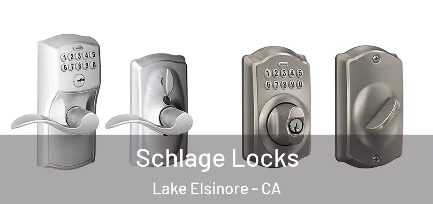  Schlage Locks Lake Elsinore - CA